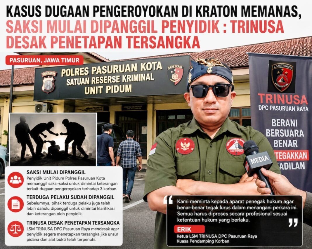 TRINUSA Desak Profesionalitas Penyidik dalam Kasus Dugaan Pengeroyokan di Kraton TRINUSA Desak Profesionalitas Penyidik dalam Kasus Dugaan Pengeroyokan di Kraton