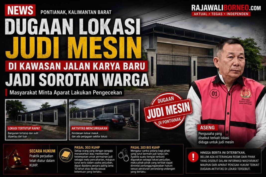Judi Mesin di Kawasan Jalan Karya Baru Jadi Sorotan Warga Judi Mesin di Kawasan Jalan Karya Baru Jadi Sorotan Warga