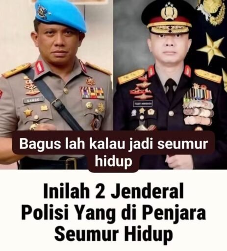 Inilah 2 Jenderal Polisi yang Di Penjara Seumur Hidup Inilah 2 Jenderal Polisi yang Di Penjara Seumur Hidup