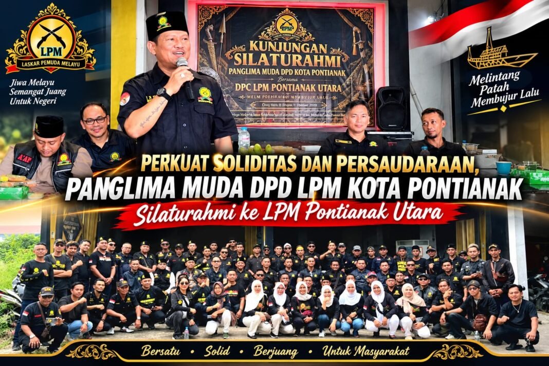 Perkuat Soliditas dan Persaudaraan, Panglima Muda DPD LPM Kota Pontianak Silaturahmi ke LPM Pontianak Utara Perkuat Soliditas dan Persaudaraan, Panglima Muda DPD LPM Kota Pontianak Silaturahmi ke LPM Pontianak Utara
